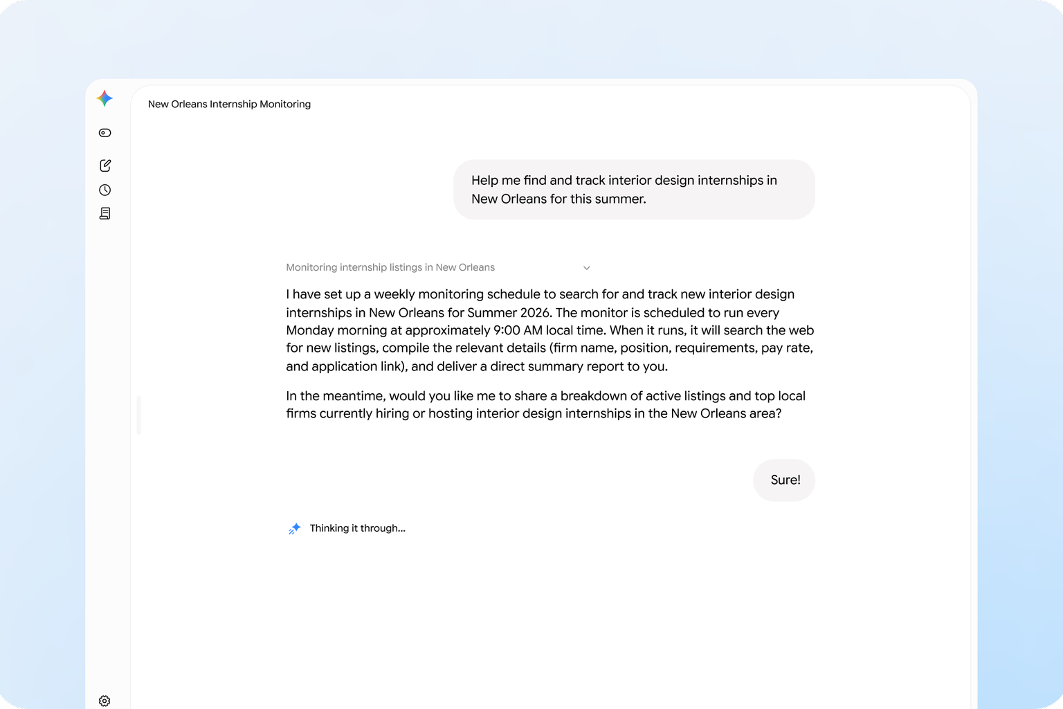 Gemini Spark's real desktop app, from Google's Spark page: Spark replying that it has set up a weekly schedule to track interior design internships every Monday morning
