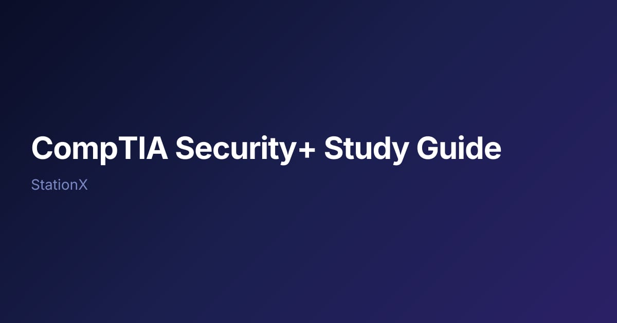 CompTIA Security+ Study Guide