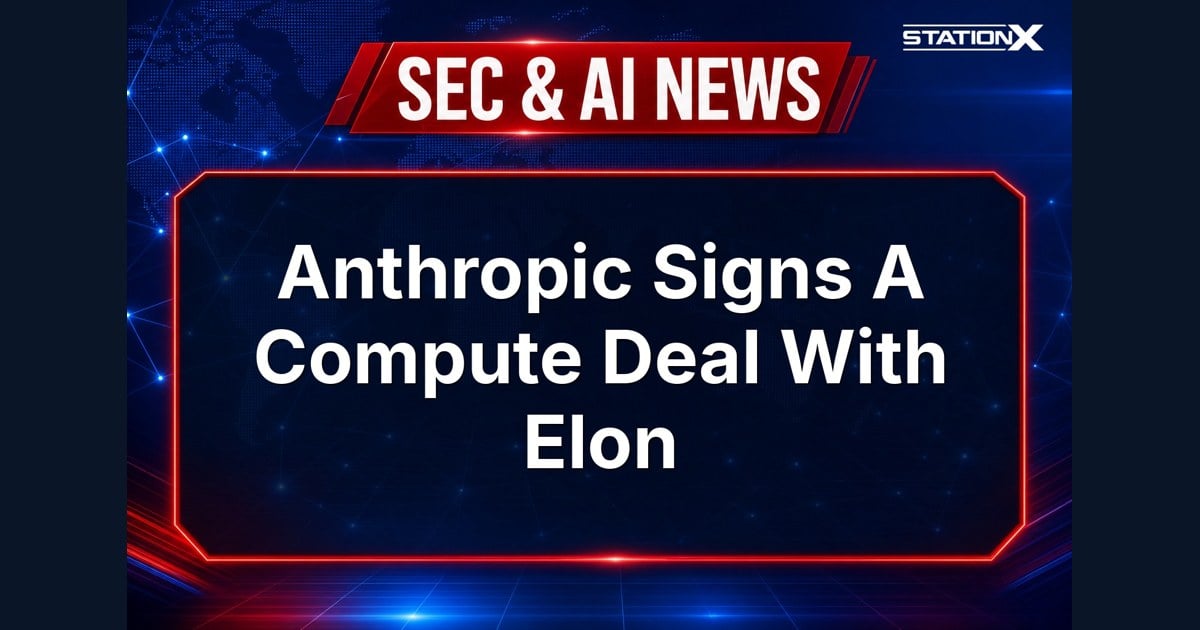 Sec & AI News — Anthropic Signs A Compute Deal With Elon (8 May 2026)