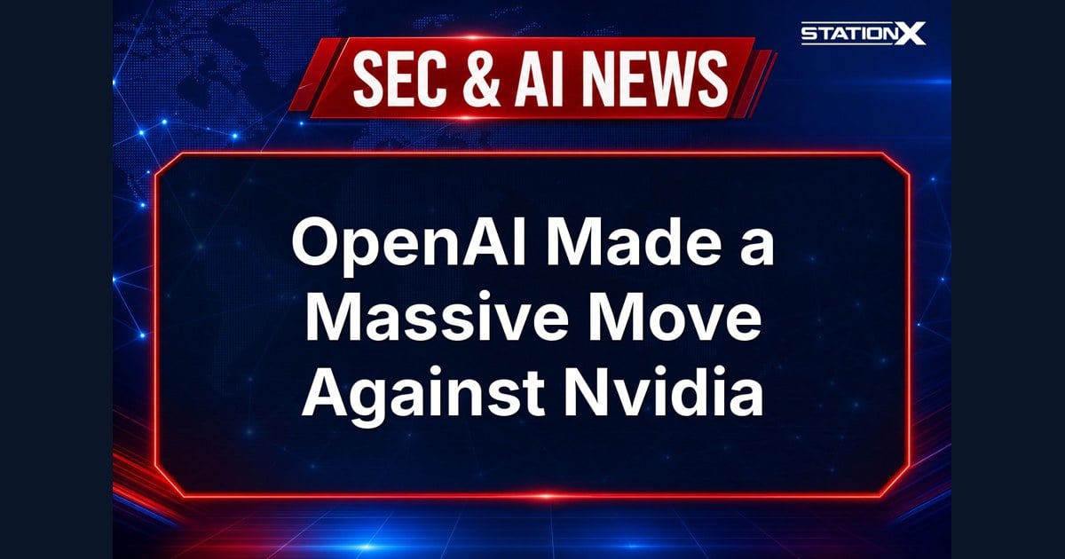 Sec & AI News — OpenAI Made a Massive Move Against Nvidia (29 August 2026)