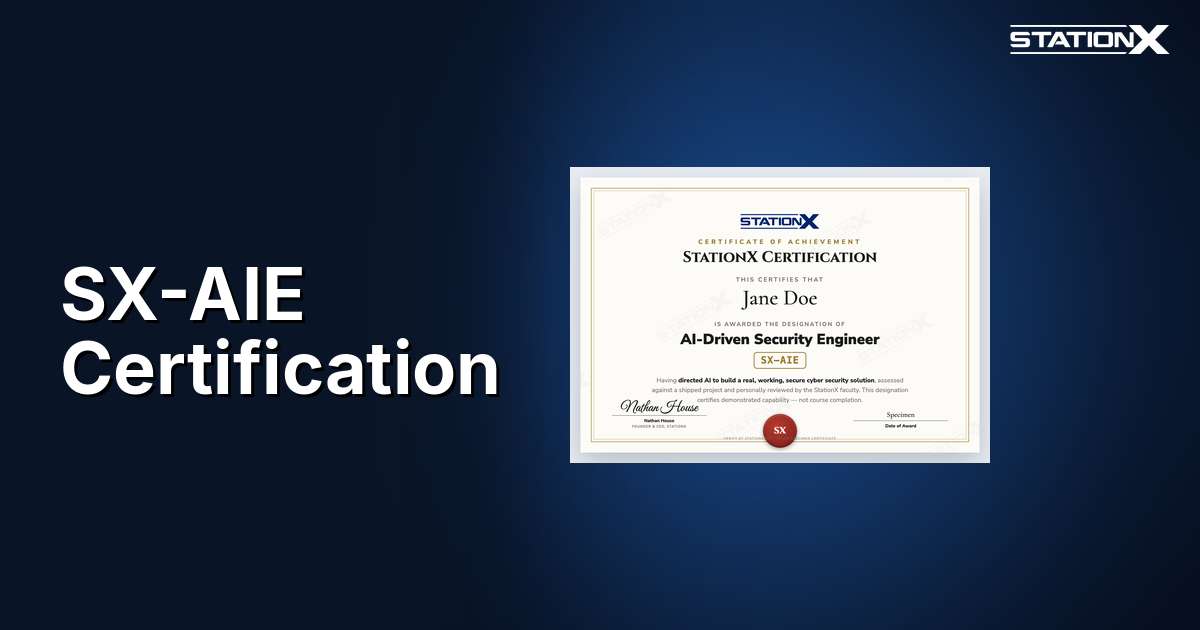 SX-AIE Certification — StationX Certified AI-Driven Security Engineer